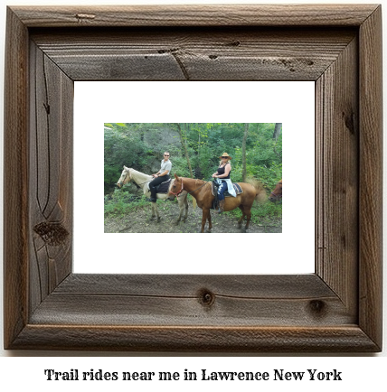 trail rides near me in Lawrence, New York